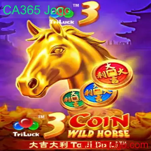 Descubra o Empolgante Mundo de 3CoinWildHorse com CA365 Jogo
