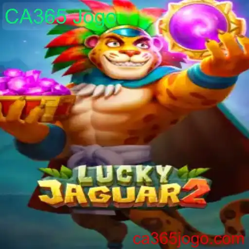 O Fascinante Mundo do Luckyjaguar2: Descubra o Jogo CA365