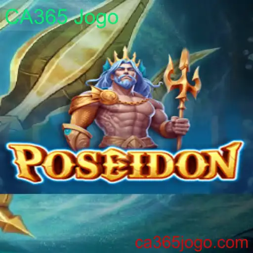 Poseidon: Descobrindo o Mundo do Jogo CA365